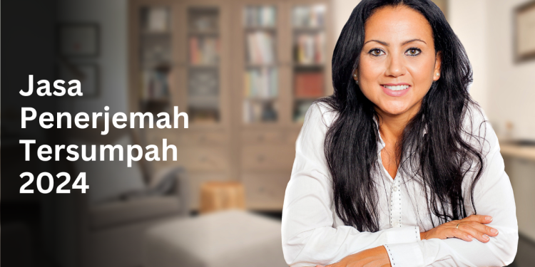 jasa penerjemah tersumpah 2024